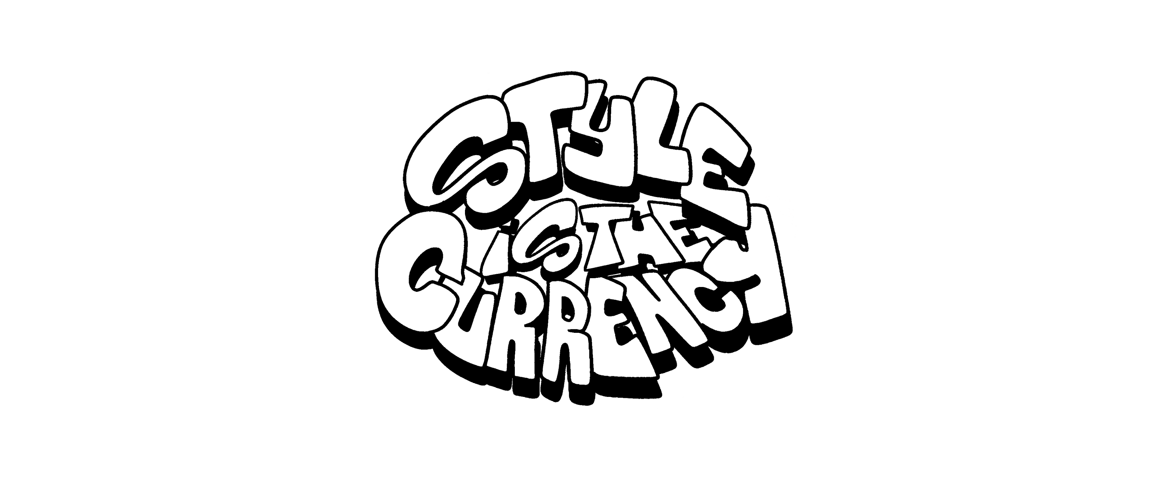 Style is the Currency